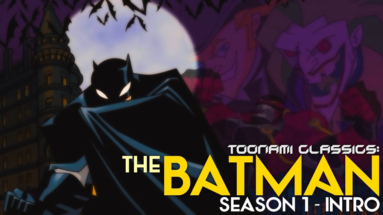 Toonami Classics: The Batman ~ Season 1 Intro - YouTube