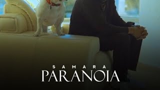 PARANOIA SAMARA ( Official Music  ).