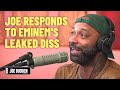 Joe Responds to Eminem's Leaked Diss | The Joe Budden Podcast