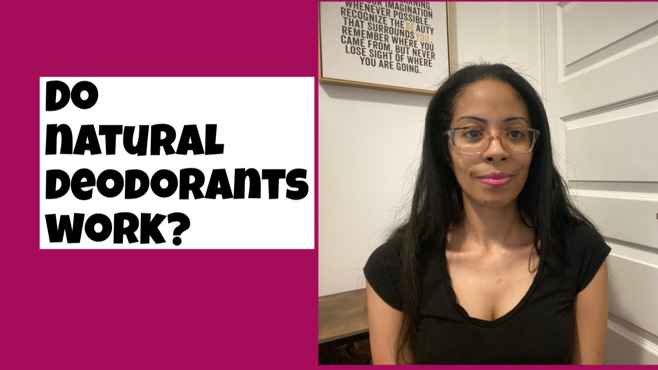 Do Natural Deodorants Work? Learn more Natural Deodorants and What I use.