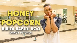 HONEY POPCORN (허니팝콘) - BIBIDI BABIDI BOO (비비디바비디부)  DANCE TUTORIAL