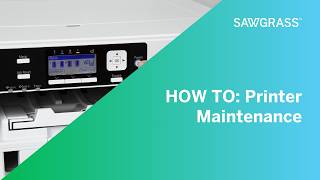 How to Perform Printer Maintenance on Your Sawgrass Printer
