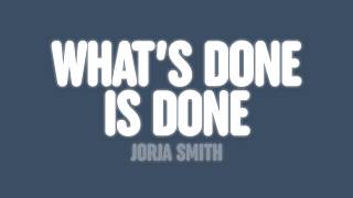 Jorja Smith - What’s Done Is Done (Lyrics)