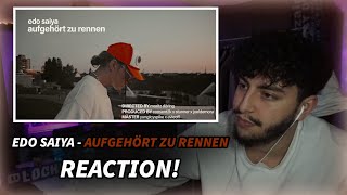 edo saiya - aufgehört zu rennen | REAKTION!