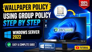 Windows Server 2022 Wallpaper Policy Using Group Policy | Step-by-Step Guide