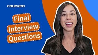 How to Answer Final Interview Questions Like a Pro