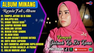 Rayola Full Album || TAMPEK JATUAH KA DI KANA - MALAPEH HAO - Pop Minang Terbaru 2026 - Viral Tiktok