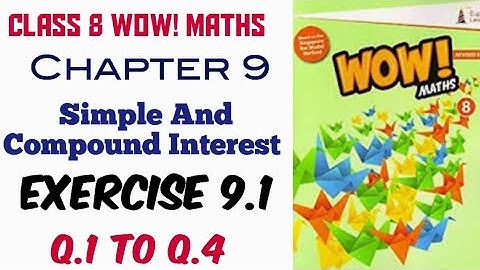 Exercise 9.1 Q.1 to Q.4 Class 8 Wow Maths