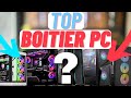 Top des meilleurs boitiers pc gamer de 2024  tout budget de 50  200  