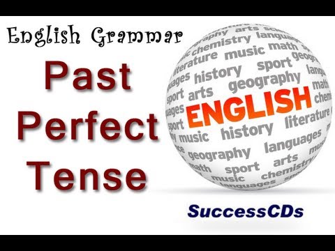 Past Perfect Tense - Learn English Tenses | Learn English Grammar ...