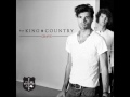 for king & country - Middle of Your Heart