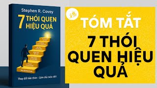 Tóm Tắt 7 Thói Quen Hiệu Quả – Bí Quyết Làm Chủ Bản Thân News