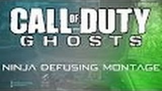 COD Ghosts Ninja Defusing Montage 1