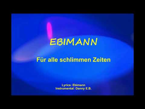 Ebimann - Für Alle Schlimmen Zeiten / Damit Geht's Weiter (2018)