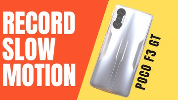 POCO F3 GT: How to Record and Edit Slow Motion [Hindi]