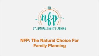 NFP: The Natural Choice for Family Planning