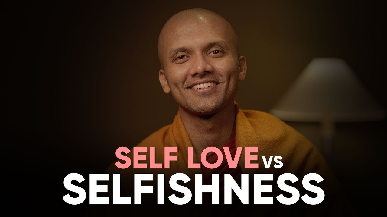 How to differentiate self love from selfishness? | Buddha's teachings