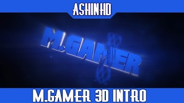 M.Gamer 3D Sync Intro | By Ash