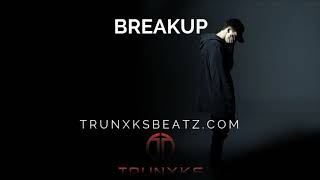 Breakup (nf | witt lowry type beat) prod. by trunxks