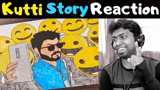M.O.U | Kutti Story Reaction | Mr Earphones BC_BotM | Song