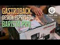 GASTROBACK DESIGN ESPRESSO BARISTA PRO REVIEW | THE GADGET SHOW