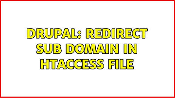 Drupal: redirect sub domain in htaccess file