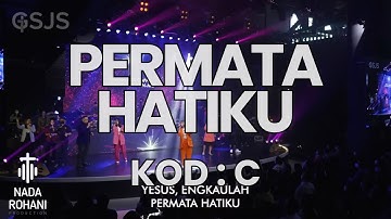 🎵💖 Permata Hatiku - Kod Dasar: C 🎶 | Sammy Simorangkir ✨ (Cover by GSJS Worship)