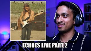 Echoes Live Part 2 Pompeii by Pink Floyd First Watch Reaction