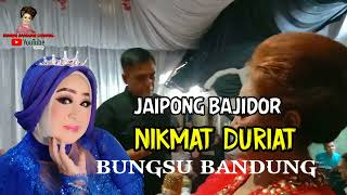 NIKMAT DURIAT /LIVE PANGGUNG/BUNGSU BANDUNG