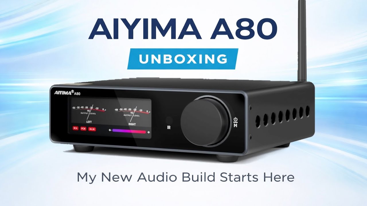 AIYIMA A80 Unboxing - YouTube