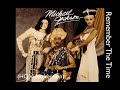 Michael Jackson Remember The Time HQ Audio Version From Video 