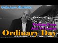 Ordinary Day - Walking from Jazz to Lounge - Salvatore Marletta