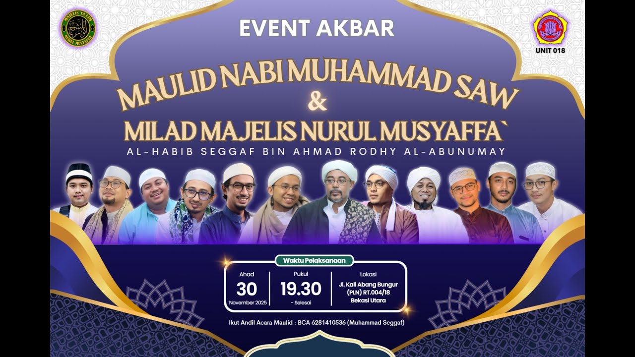 MAULID NABI MUHAMMAD SAW & MILAD MAJELIS NURUL MUSYAFFA' | NINETY MULTIMEDIA  PRODUCTION