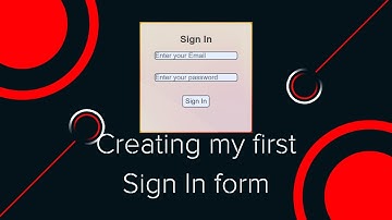 Creating my first Sign In form using HTML and CSS