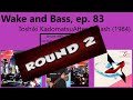 Wake and bass with alex63501 toshiki kadomatsu  after 5 clash 1984 round 2 ep 83