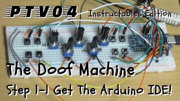 PTV04 The Doof Machine - Instructables Edition - Step 1-1 - Get The Arduino IDE