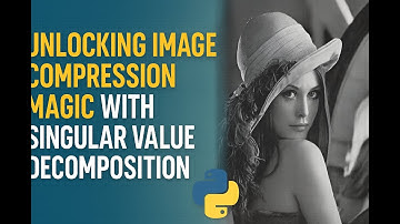 Unlocking Image Compression Magic with Singular Value Decomposition (SVD)!