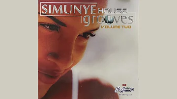 Simunye House Grooves Volume 2 Mixed By Ganyani (ThrowBack 15)