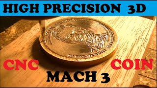 Machining a highprecision 3D metal coin medallion  for beginners with Mach 3 (part 2)