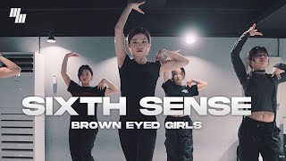 Brown Eyed Girls - Sixth Sense DANCE | Choreography by 장지원 L…