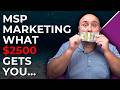The $2,500 MSP Marketing Bet I'm Making (And Its Going To Pay 5x)