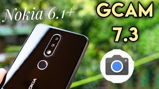 Nokia 6.1 plus latest google camera Gcam 7.3 | Nokia 6.1 plus Gcam 7.3 2020