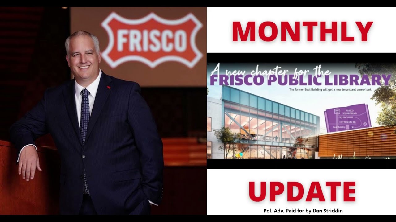 Frisco City Council September 2021 Update Dan Stricklin YouTube