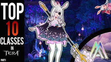 Tera Console (PS4) & (Xbox One) : TOP 10 CLASSES FOR BEGINNERS! (Part 1) (2018)