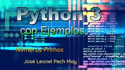 9. Curso de Python 3 con Ejemplos - Números Primos