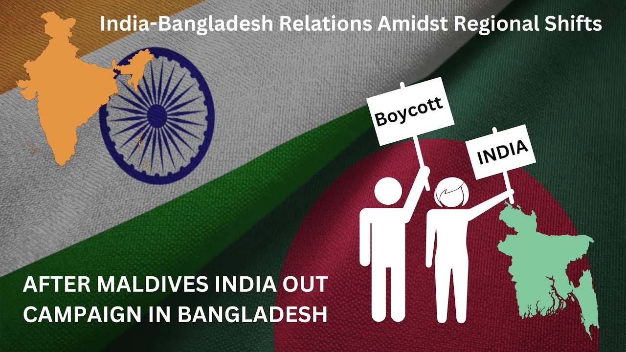 india-bangladesh-relations-amidst-regional-shifts-boycott-india