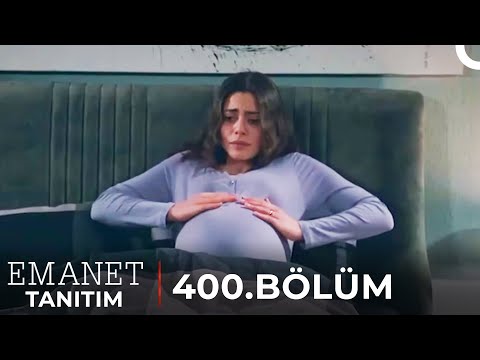 Emanet 400. Bölüm Tanıtım | "Minik Yaman Geliyor 👶🏻"