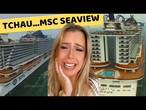 TEMPORADA DE CRUZEIROS CANCELADA + SAIDA MSC SEAVIEW DO BRASIL