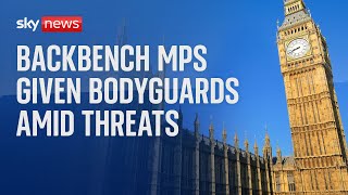 Backbench MPs given bodyguards amid rising threats around Israel-Hamas war