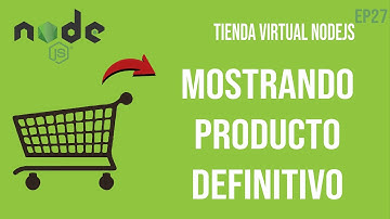 ✅Mostrando producto definitivo || Carrito de compras || Tienda Virtual Nodejs👈